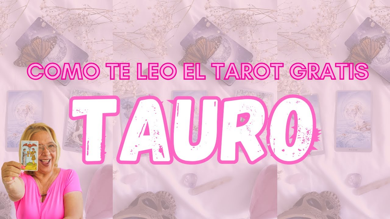 TAURO AMOR! Posibilidades para un Regreso! Aún quedan Sentimientos Guardados Inimaginables!
