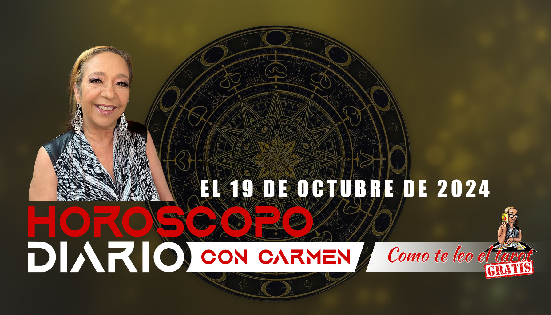 Horoscopo Zodiaco Para El 19 de octubre de 2024 Por Carmen