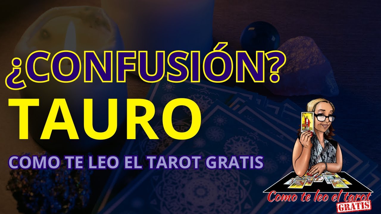 TAURO AMOR! Posibilidades para un Regreso! Aún quedan Sentimientos Guardados Inimaginables!