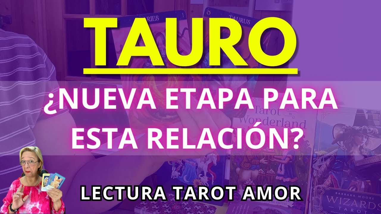 TAURO AMOR! Posibilidades para un Regreso! Aún quedan Sentimientos Guardados Inimaginables!