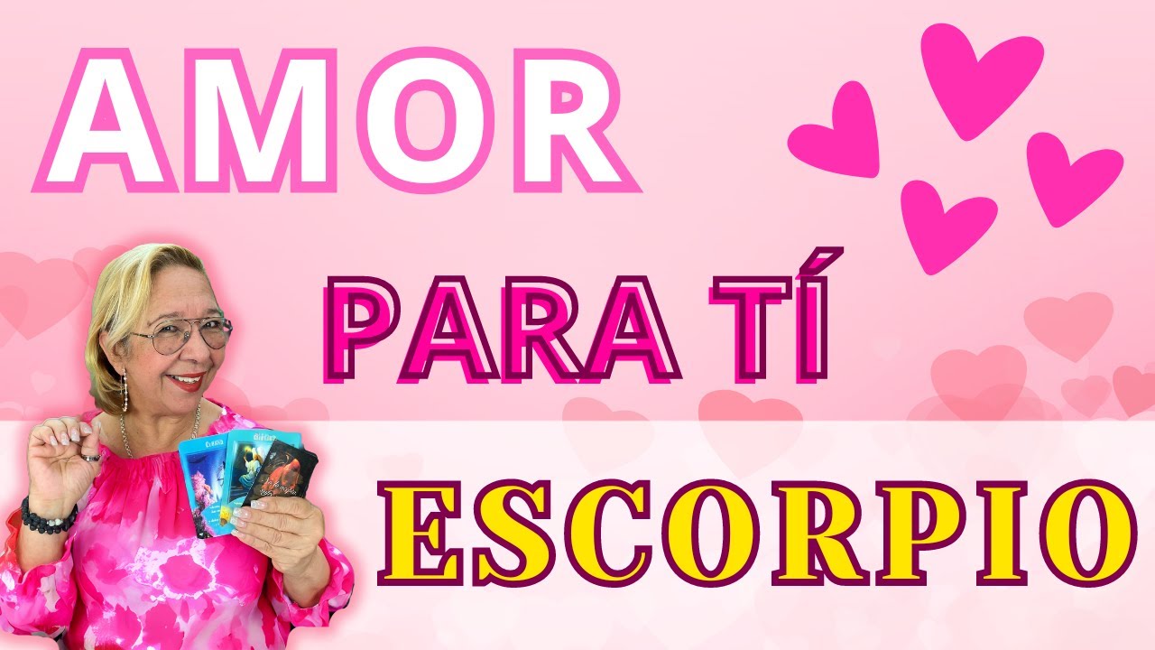 ESCORPIO AMOR! Ha pasado ya tiempo? Siente que ya todo acabó! De Pronto Con unas ganas de buscarte🤔