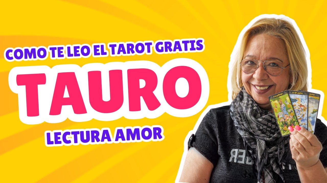TAURO AMOR! Posibilidades para un Regreso! Aún quedan Sentimientos Guardados Inimaginables!