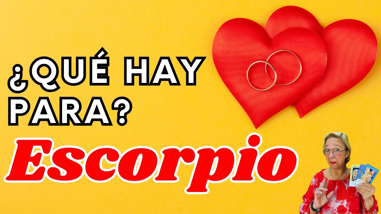 ESCORPIO AMOR! Ha pasado ya tiempo? Siente que ya todo acabó! De Pronto Con unas ganas de buscarte🤔