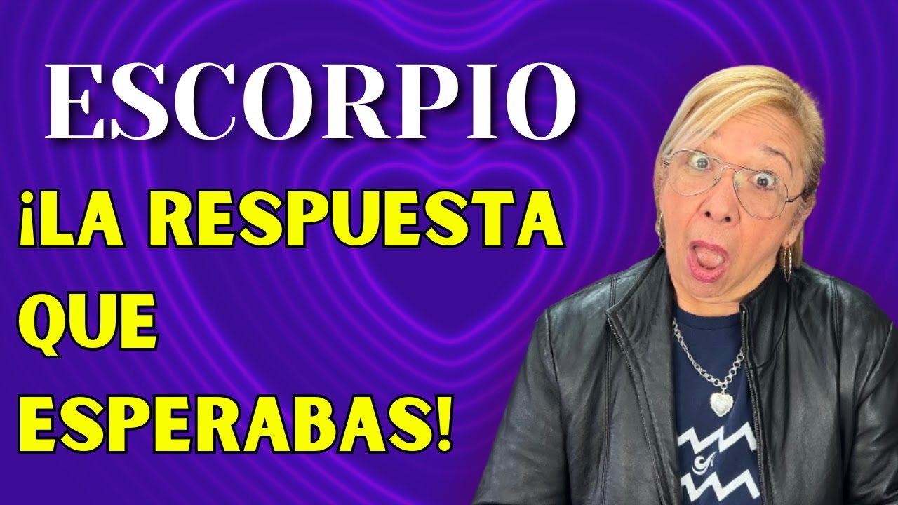 ESCORPIO AMOR! Es que fueron muchas infidelidades! Pero quiere volver!