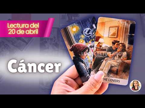 CÁNCER ❤️ HAY ALGO EN TU AMOR QUE POR FIN SE ESTÁ MOVIENDO  TAROT CÁNCER HOY – 20 ABRIL 2026