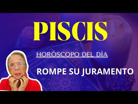 PISCIS! RENDICIÓN TOTAL ANTE TI! LLEVA UNA PENA EN EL ALMA Y QUIERE HABLARTE DE ALGO!