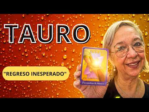 TAURO AMOR! NO LO VAS A CREER PORQUE  SE ALEJÓ DE TI! AHORA REGRESA A TU VIDA DE MANERA SORPRESIVA!